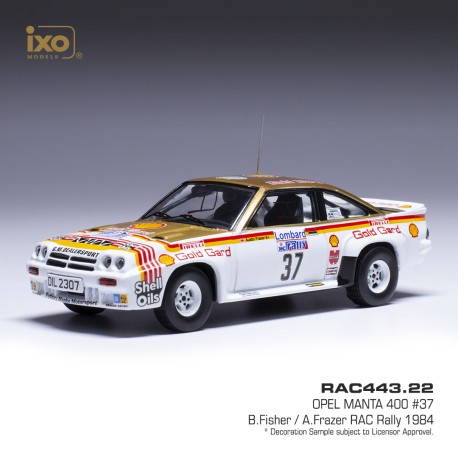 Opel Manta 400 37 RAC Rally 1984 B.Fisher - A.Frazer IXO RAC443