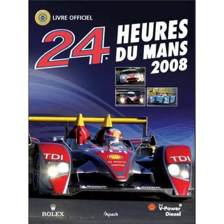Le Mans 2008 240 x 322mm 256 Pages (More than 500 colored pictures) (Version Française)