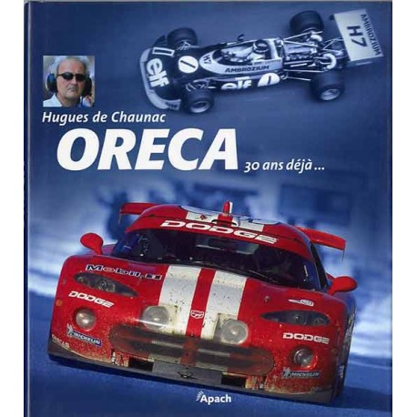 Book Oreca 30 ans déjà
