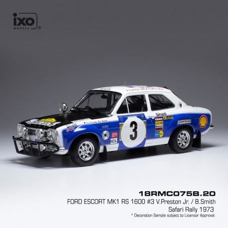 Ford Escort MKI RS 1600 3 Safari Rally 1973 Preston Jr - Smith IXO 18RMC075B